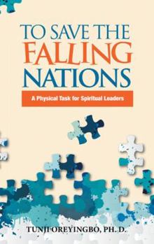 Paperback To Save the Falling Nations: A Physical Task for Spiritual Leaders Book