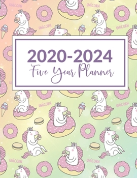 2020-2024 Five Year Planner: This Unicorn & Donuts 5 Year planner, scheduler, organizer, features 8.5" X 11" size, with yearly, monthly, and daily ... and reminders. Includes Leap Year & Holidays.
