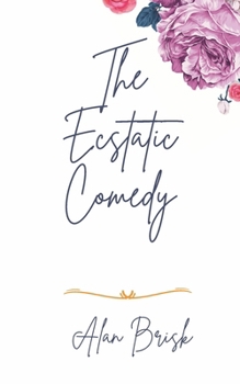 Paperback The Ecstatic Comedy Book