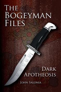 Paperback The Bogeyman Files: Dark Apotheosis Book