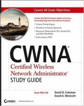 Paperback CWNA: Certified Wireless Network Administrator Study Guide [With CDROM] Book