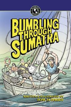 Paperback Bumbling Through Sumatra Book