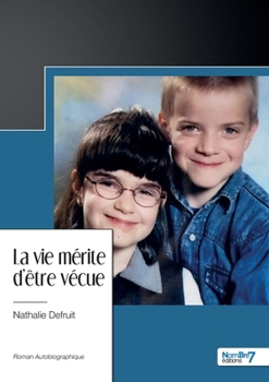 Paperback La vie mérite d'être vécue [French] Book