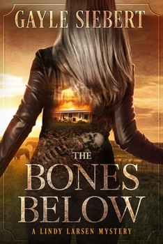 Paperback The Bones Below: A Lindy Larsen Mystery Book