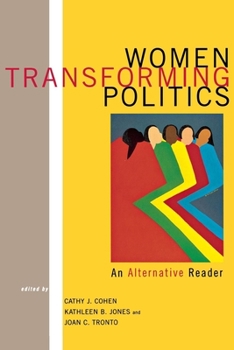 Paperback Women Transforming Politics: An Alternative Reader Book