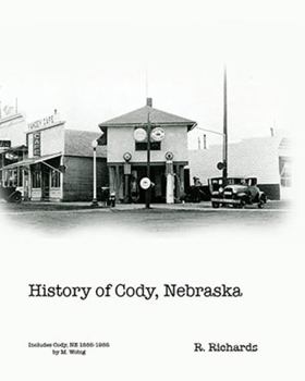 Hardcover History of Cody, Nebraska A Historical Account Book