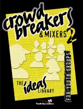 Paperback Crowd Breakers and Mixers 2 Book