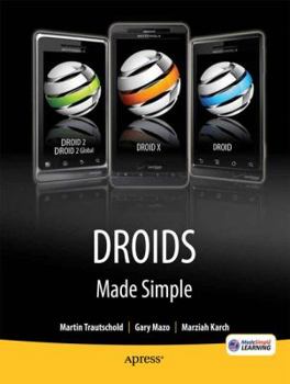Paperback DROIDS Made Simple: For the DROID, DROID X, DROID 2, and DROID 2 Global Book