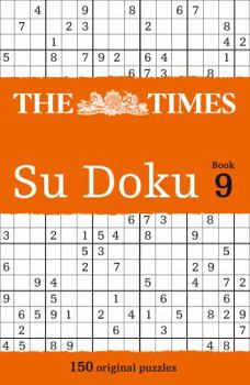 Paperback The Times Su Doku Book 9: 150 challenging puzzles from The Times Book