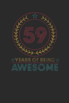59 Years Of Being Awesome: Graph Paper Notebook – Awesome Birthday Gift Idea