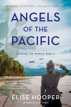 Paperback Angels of the Pacific: A Novel of World War II Book