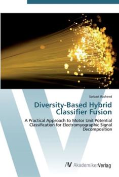 Paperback Diversity-Based Hybrid Classifier Fusion Book