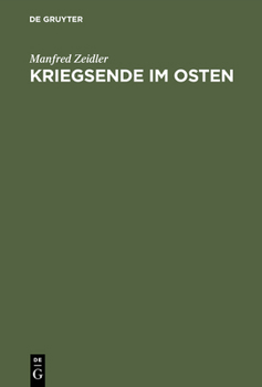 Hardcover Kriegsende im Osten [German] Book