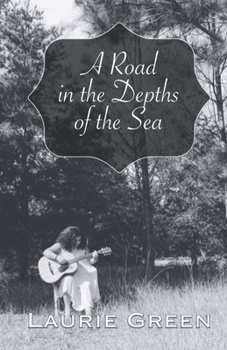 Paperback A Road in the Depths of the Sea Book
