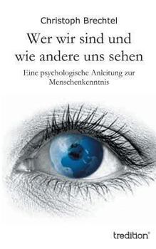 Paperback Wer Wir Sind Und Wie Andere Uns Sehen [German] Book