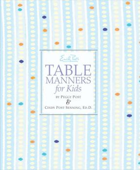 Hardcover Emily Post's Table Manners for Kids Book