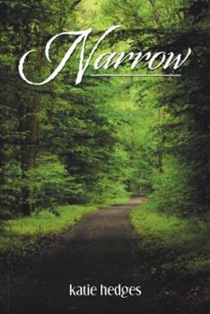 Narrow: A Guide for Women to a Successful Marriage and Thriving Family