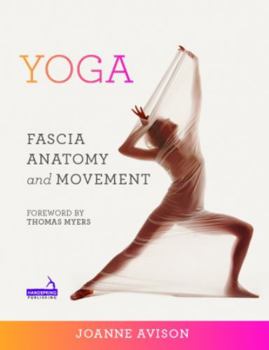 Paperback Yoga: Fascia, Form and Functional Movement Book