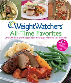 Spiral-bound Weight Watchers All-Time Favorites: Over 200 Best-Ever Recipes from the Weight Watchers Test Kitchens Book