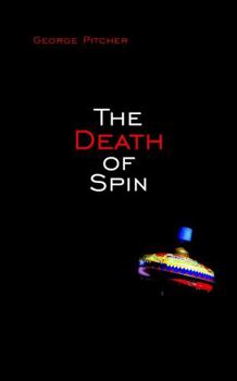 Hardcover The Death of Spin Book