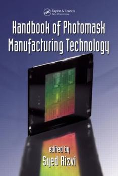 Hardcover Handbook of Photomask Manufacturing Technology Book
