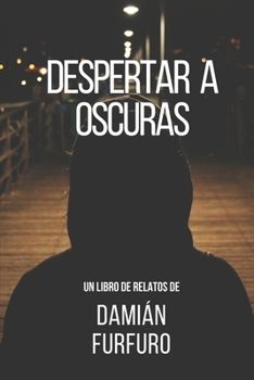 Despertar a oscuras