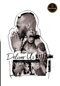 Paperback Deliver Us A Guide to Spiritual Freedom Book