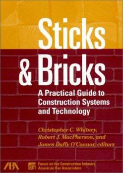 Paperback Sticks & Bricks: A Practical Guide to Construction Systems and Technology Book