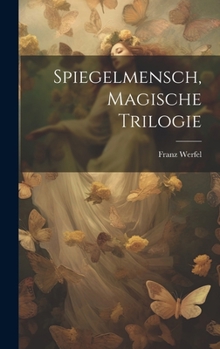 Hardcover Spiegelmensch, magische Trilogie [German] Book