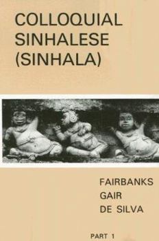 Colloquial Sinhalese (Sinhala): Book 1, Lessons 1-24
