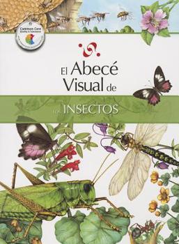 Paperback El Abece Visual de los Insectos = The Illustrated Basics of Insects [Spanish] Book