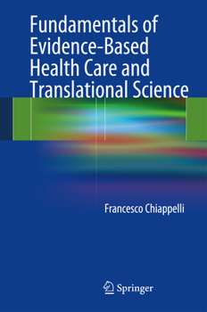 Hardcover Fundamentals of Evidence-Based Health Care and Translational Science Book