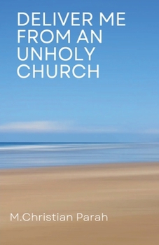 Paperback Deliver Me from an Unholy Church Book