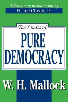 Paperback The Limits of Pure Democracy Book