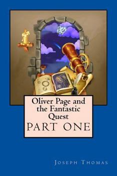 Paperback Oliver Page and the Fantastic Quest Book