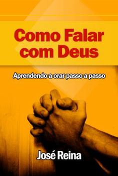Paperback Como Falar com Deus: Aprendendo a orar passo a passo [Portuguese] Book
