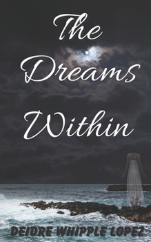 Paperback The Dreams Within Book
