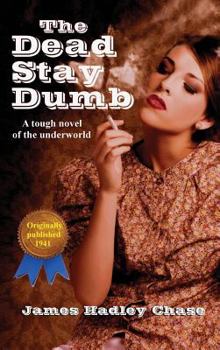 Hardcover The Dead Stay Dumb Book