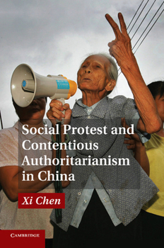 Paperback Social Protest and Contentious Authoritarianism in China Book