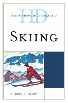 Hardcover Historical Dictionary of Skiing Book