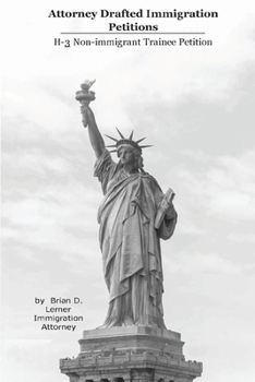 Paperback Attorney Drafted Immigration Petitions: H-3 Book