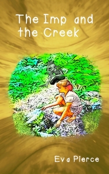 Paperback The Imp and the Creek Book