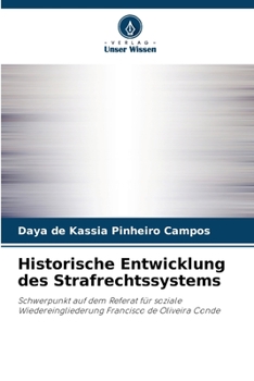 Paperback Historische Entwicklung des Strafrechtssystems [German] Book