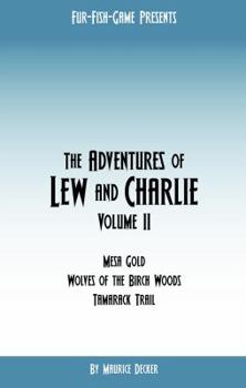The Adventures of Lew and Charlie Volume 2