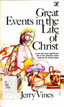 Mass Market Paperback Great Events in the Life of Christ Book
