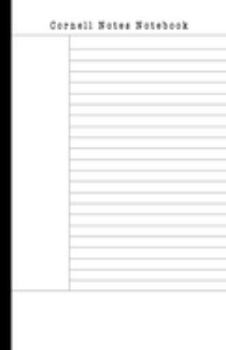 Cornell Notes Notebook: Notes Taking System for High School Adult Student with College Ruled Lines Composition