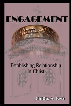 Paperback Engagement: Establishing Relationship In Christ Book