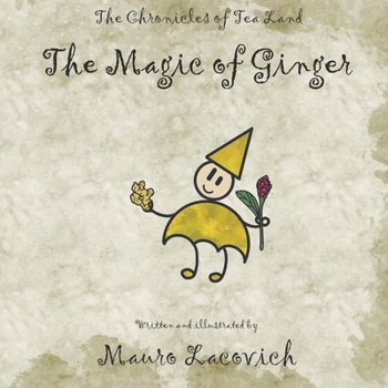 The Magic of Ginger (The Chronicles of Tea Land)