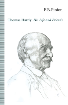 Paperback Thomas Hardy: His Life and Friends Book