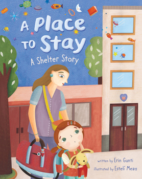 Hardcover A Place to Stay: A Shelter Story Book